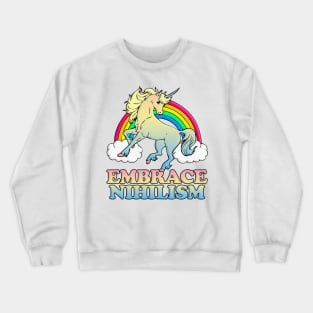 Embrace Nihilism. Nihilist Memes / Dark Humor Crewneck Sweatshirt